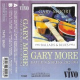 Gary Moore - Ballads &amp; Blues 1982-1994, Caseta audio