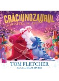 Cumpara ieftin Craciunozaurul Si Noaptea De Ajun, Tom Fletcher - Editura Art