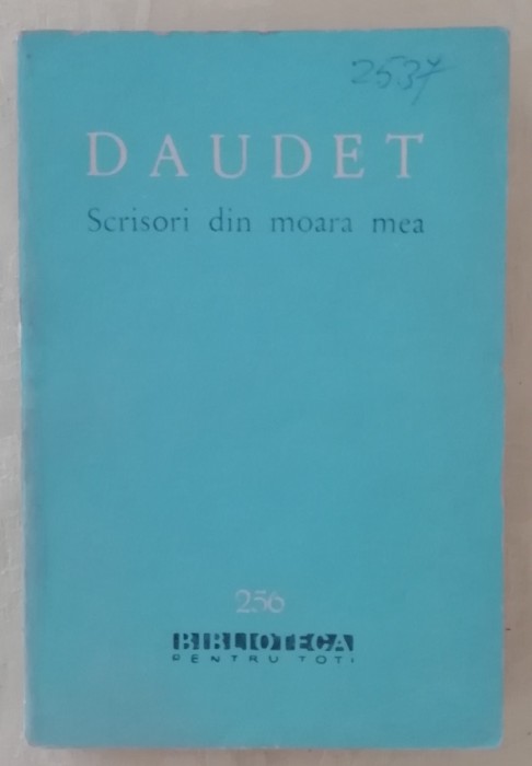 myh 48f - BPT - Daudet - Scrisori din moara mea - ed 1964