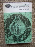 Andre Gide - Fructele pamantului, noile fructe