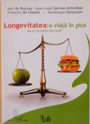 LONGEVITATEA, O VIATA IN PLUS de JOEL DE ROSNAY, DOMINIQUE SIMONNET, 2007 foto