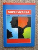 Supervizarea Mike Savedra John Hawthorn