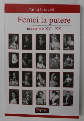 FEMEI LA PUTERE IN SECOLELE XV - XX de PAOLA GIOVETTI , 2022 foto