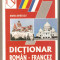 Dictionar Roman-Francez-Maria Braescu