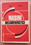 Masini mecanoenergetice - T. Grecu, V. D. Negrea, I. Iordache, D. Dascalescu, 1983, Didactica si Pedagogica