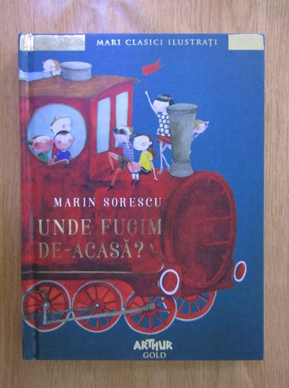 Marin Sorescu - Unde fugim de-acasa?