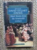 SHORT STORIES FROM THE NINETEENTH CENTURY - David Stuart Davies
