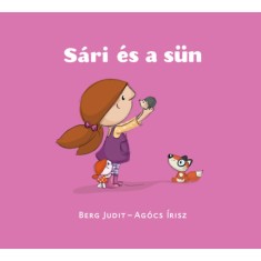 S&aacute;ri &eacute;s a s&uuml;n - Berg Judit