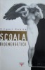 Scoala Bioenergeticii - Grigori Kapita (ediție integrală)