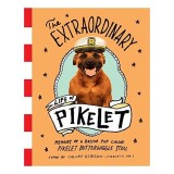 Extraordinary Life of Pikelet
