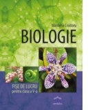 Biologie. Fise de lucru pentru clasa a V-a