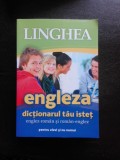 ENGLEZA, DICTIONARUL TAU ISTET ENGLEZ-ROMAN SI ROMAN-ENGLEZ, PENTRU ELEVI SI NU NUMAI