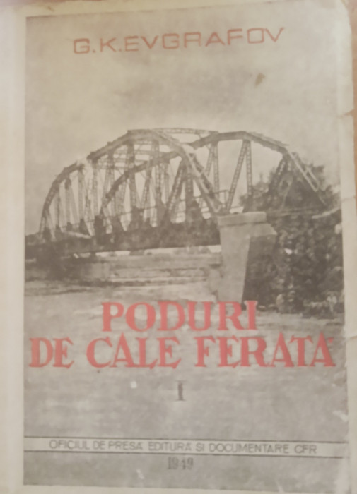 Poduri de cale ferată - G.K. Evgrafov. vol 1