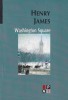 Roman clasic Washington Square, Henry James, Biblioteca pentru Toti, 2006, Romana, Brosat, Stare Buna