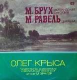 M. Bruch. M. Ravel - Scottish Fantasy. Tzigane. Concert-Rhapsody For Violin And