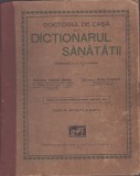 MSPN50 Doctorul de casă sau dicționarul sănătății &icirc;mpodobit cu 411 chipuri de Vasile Bianu și Ioan Glăvan, 1929, Cluj