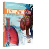 Fiziopatologie. Lucrari practice. Partea a II-a - Roxana Maria Nemes, Florentina Cristina Plesa