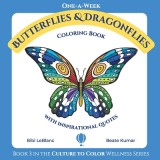 One-A-Week Butterflies and Dragonflies: Coloring Book with Inspirational Quotes