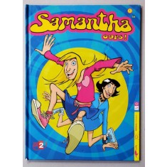 SAMANTHA OUPS ! par MARTIN LE GALL , dessin OLIVIER FAGNERE , 2006, BENZI DESENATE *