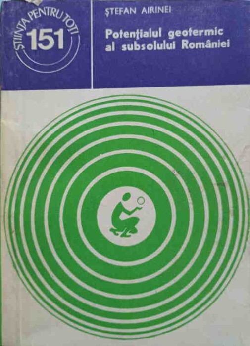 POTENTIALUL GEOTERMIC AL SUBSOLULUI ROMANIEI-STEFAN AIRINEI-245633