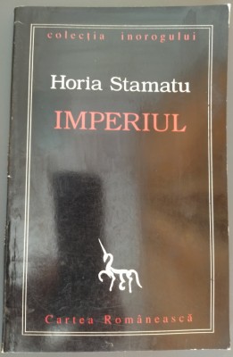 HORIA STAMATU - IMPERIUL (VERSURI, 1996) [postf. GHEORGHE GRIGURCU] foto