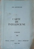 Carte de Intelepciune: Aforisme - Ion Apetroaie, Editura Viata 1996, Romana, Paperback
