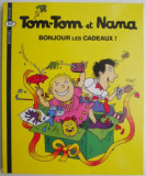 Tom-Tom et Nana. Bonjour les Cadeaux! - Carte in franceza