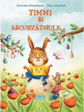 Timmi și ascunzătorile - Paperback brosat - Pina Gertenbach, Christiane Ritterhausen - Ars Libri