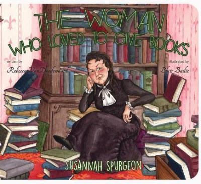 The Woman Who Loved to Give Books: Susannah Spurgeon foto