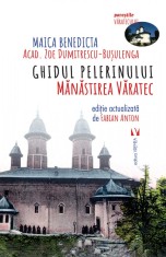 Ghidul pelerinului. Manastirea Varatec - Vremea