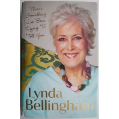 There&#039;s Something I&#039;ve Been Dying to Tell You &ndash; Linda Bellingham