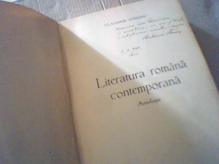 Vladimir Streinu- LITERATURA ROMANA CONTEMPORANA / Antologie (1944)/ cu autograf