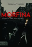 Morfina | Szczepan Twardoch