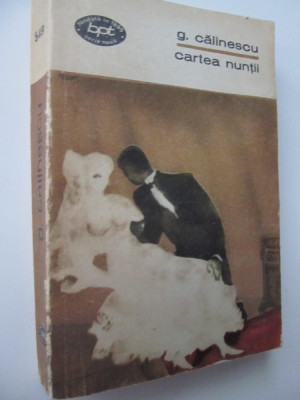 Cartea nuntii - George Calinescu foto
