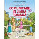 Comunicare in limba romana. Clasa I - Celina Iordache, Bianca-Lacramioara Bucurenciu, Elisabeta Maria Minecuta