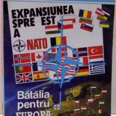 EXPANSIUNEA SPRE EST A NATO BATALIA PENTRU EUROPA , 1997