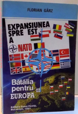 EXPANSIUNEA SPRE EST A NATO BATALIA PENTRU EUROPA , 1997 foto
