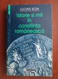 Istorie si mit in constiinta romaneasca Lucian Boia, Humanitas