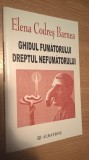 Cumpara ieftin Ghidul fumatorului. Dreptul nefumatorului -Cum sa fumam... - Elena Codres Barnea