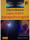 William W. Hewitt - Dezvoltarea capacitatilor parapsihologice (editia 2007)