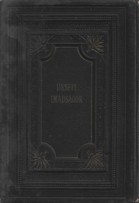 1123SPN M&amp;aacute;kzor im&amp;aacute;ds&amp;aacute;gos k&amp;ouml;nyv az &amp;eacute;v minden &amp;uuml;nnepnapj&amp;aacute;ra, Benne vagyon minden im&amp;aacute;ds&amp;aacute;g &amp;aacute;hitatos elm&amp;eacute;lked&amp;eacute;s, harmadik k&amp;ouml;tet, 1923 foto