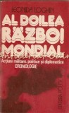 Al Doilea Razboi Mondial - Leonida Loghin, Editura Politica, 1984, 624 pagini