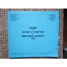 Salonul de pictura si sculptura al Municipiului Bucuresti 1975 (Editia: 1975)