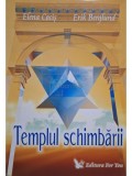 Elena Cocis - Templul schimbarii (Editia: 2007)