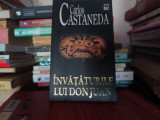 INVATATURILE LUI DON JUAN - CARLOS CASTANEDA, RAO 2004, 251 PAG