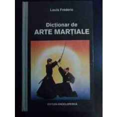 Dictionar De Arte Martiale - Louis Frederic ,546522