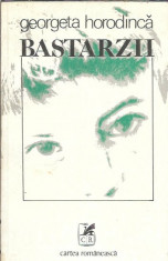 BASTARZII - Georgeta Horodinca foto