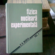 FIZICA NUCLEARA EXPERIMENTALA - K.N. MUHIN VOL.I