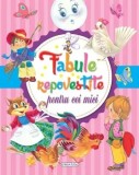 Fabule repovestite pentru cei mici/***