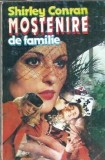 Mostenire de familie Volumul 2 Shirley Conran Editura Miron 1993 Roman Literatura straina